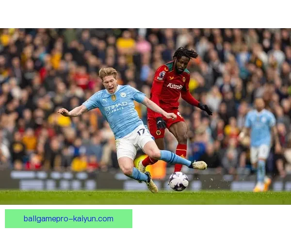 英超曼城与利物浦表现稳健，竞争力明显增强